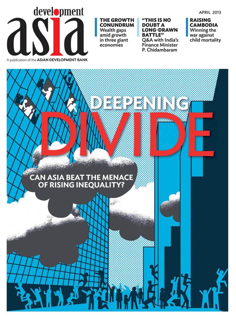 Development Asia-Deepening Divide: Can Asia Beat the Menace of Rising Inequality?
