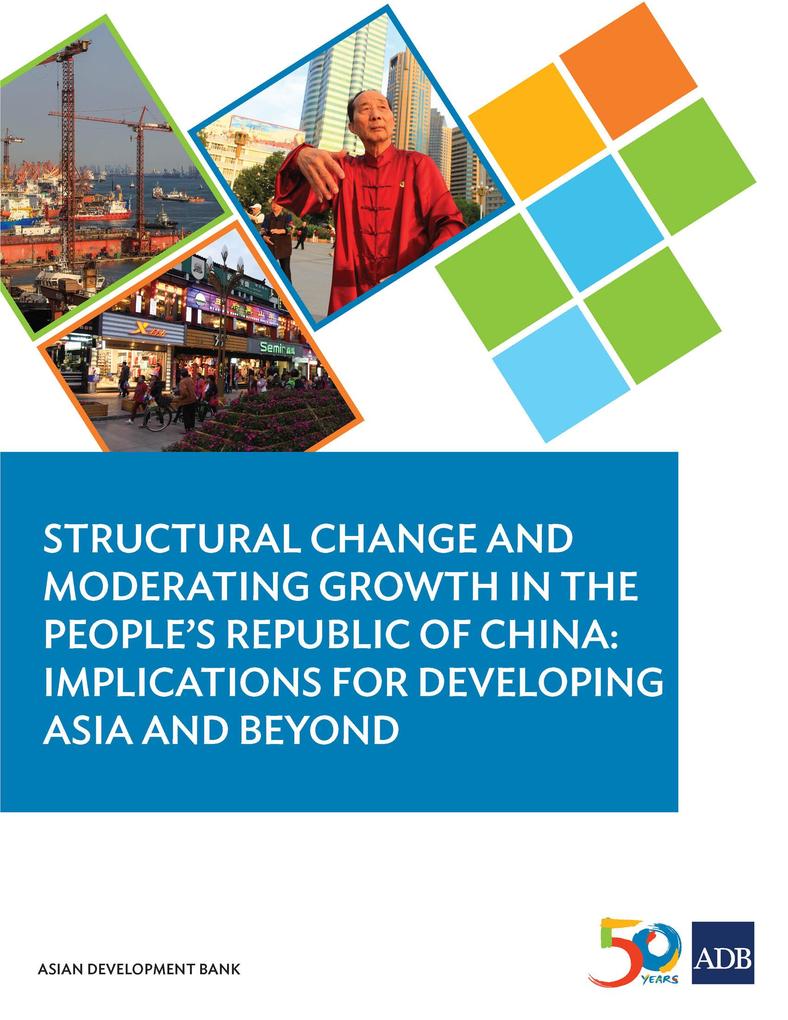 Structural Change and Moderating Growth in the People‘s Republic of China