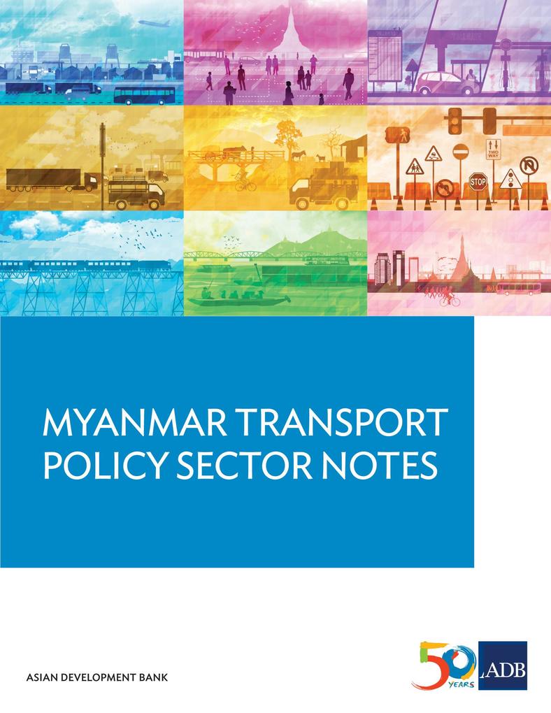 Myanmar Transport Sector Policy Notes
