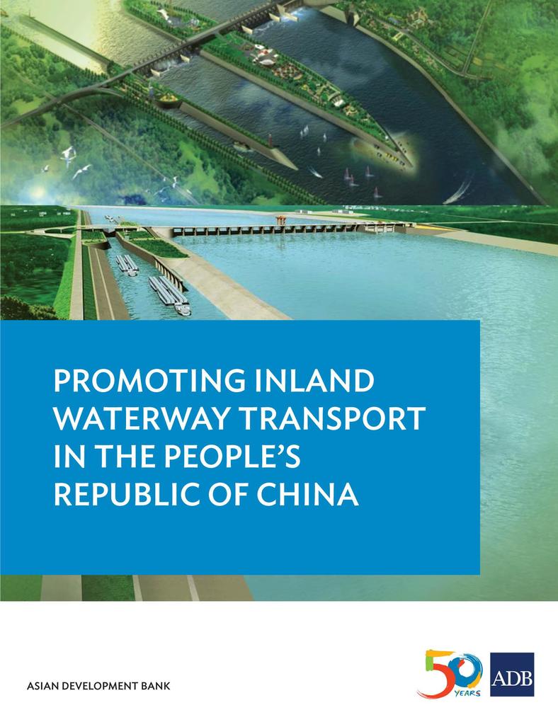 Promoting Inland Waterway Transport in the People‘s Republic of China