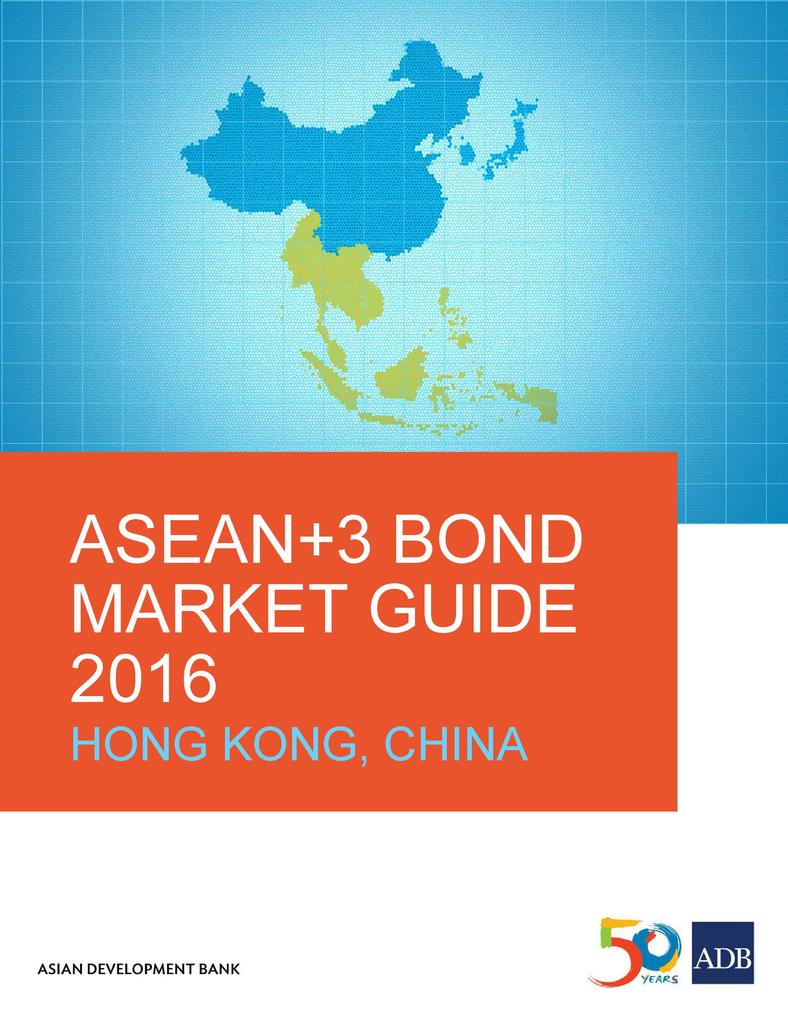 ASEAN+3 Bond Market Guide 2016 Hong Kong China