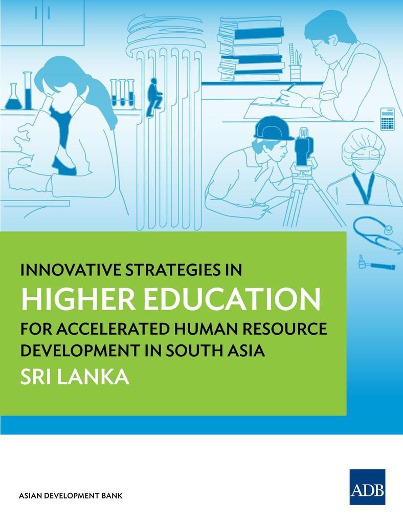 Innovative Strategies in Higher Education for Accelerated Human Resource Development in South Asia