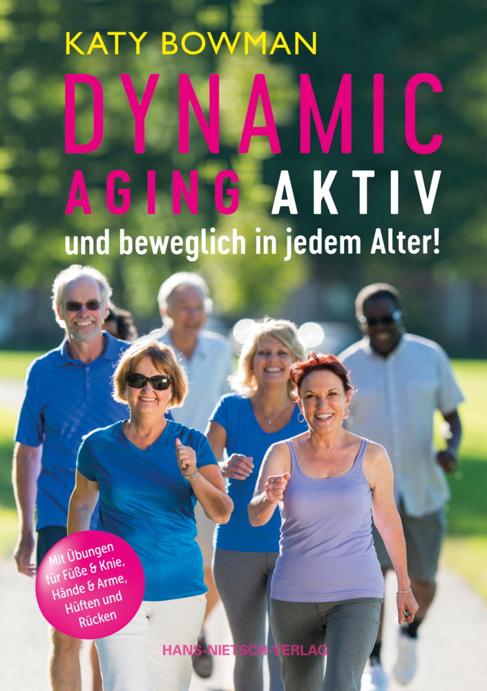Nietsch Dynamic Aging - Aktiv Und Beweglich In Jedem Alter