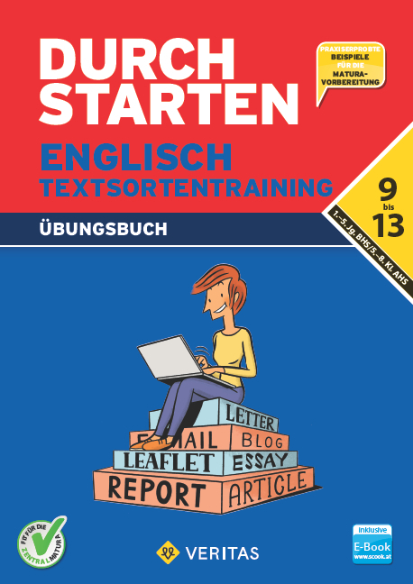 Veritas Verlag Durchstarten 9.- 13. Klasse - Englisch Ahs/ Bhs - Textsortentraining. Übungsbuch (Inkl. E-Book)