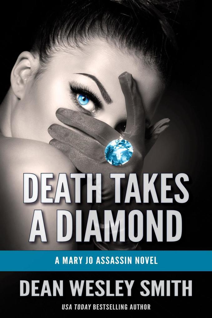 Death Takes a Diamond (Mary Jo Assassin)