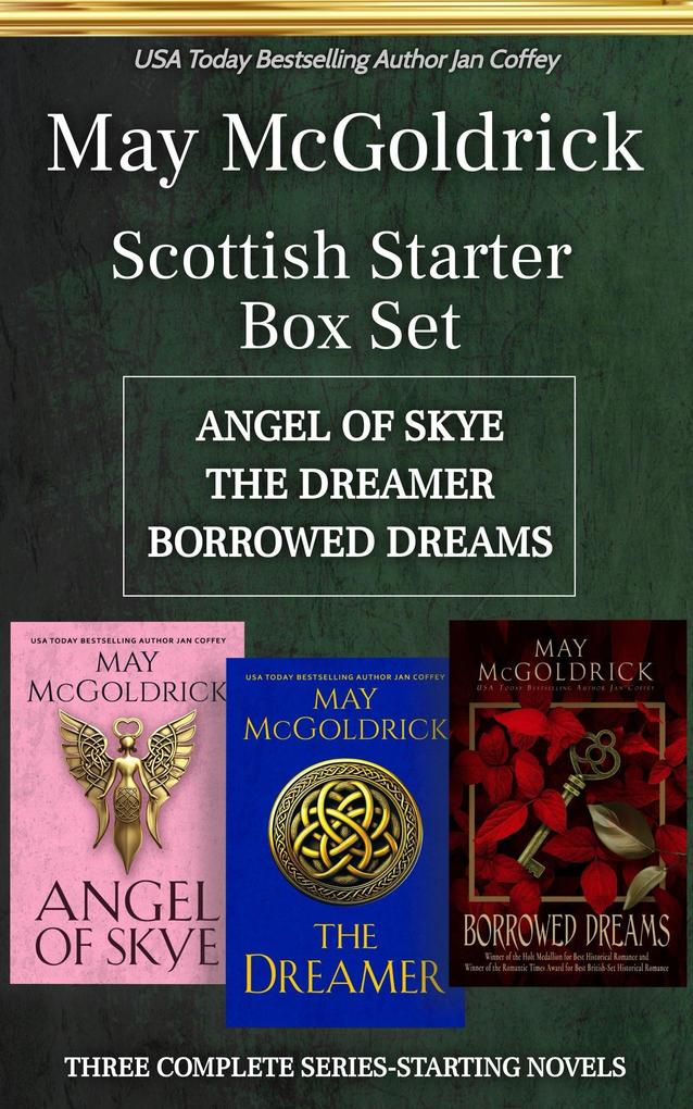 Scottish Starter Box Set: Three Full-Length Series-Starter Novels Angel of Skye The Dreamer Borrowed Dreams
