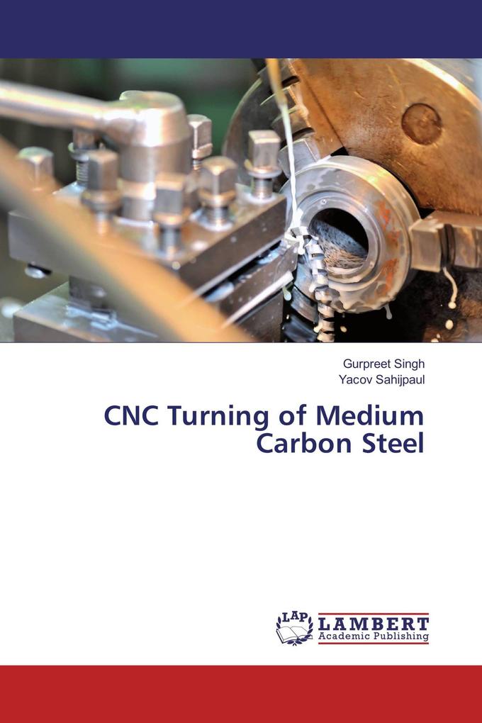 CNC Turning of Medium Carbon Steel