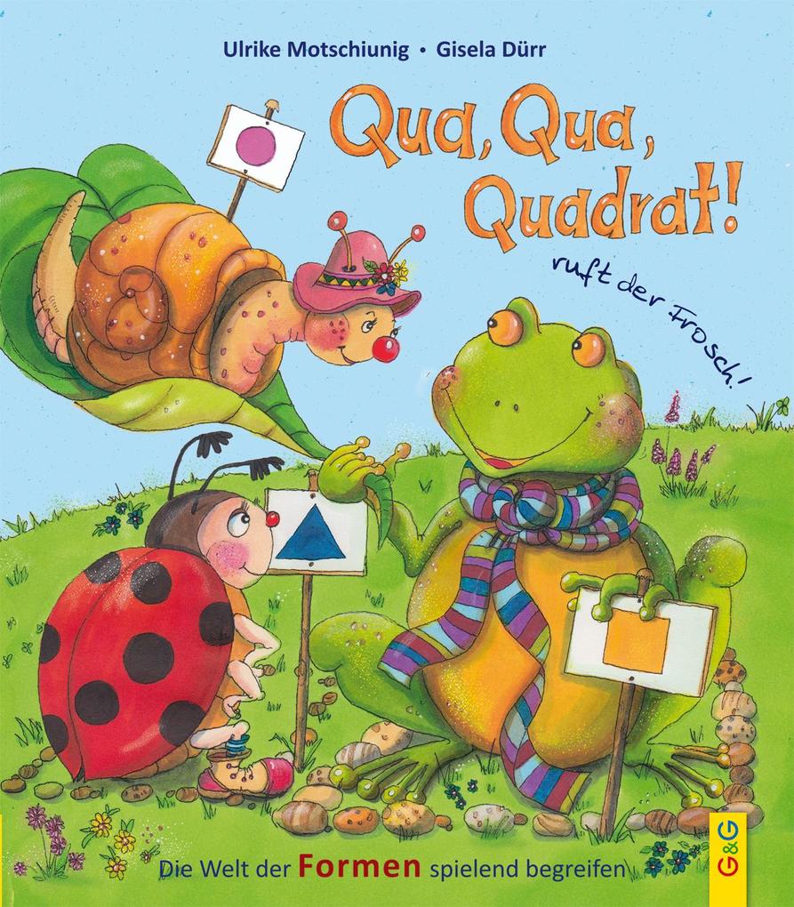 Image of Qua Qua Quadrat! ruft der Frosch