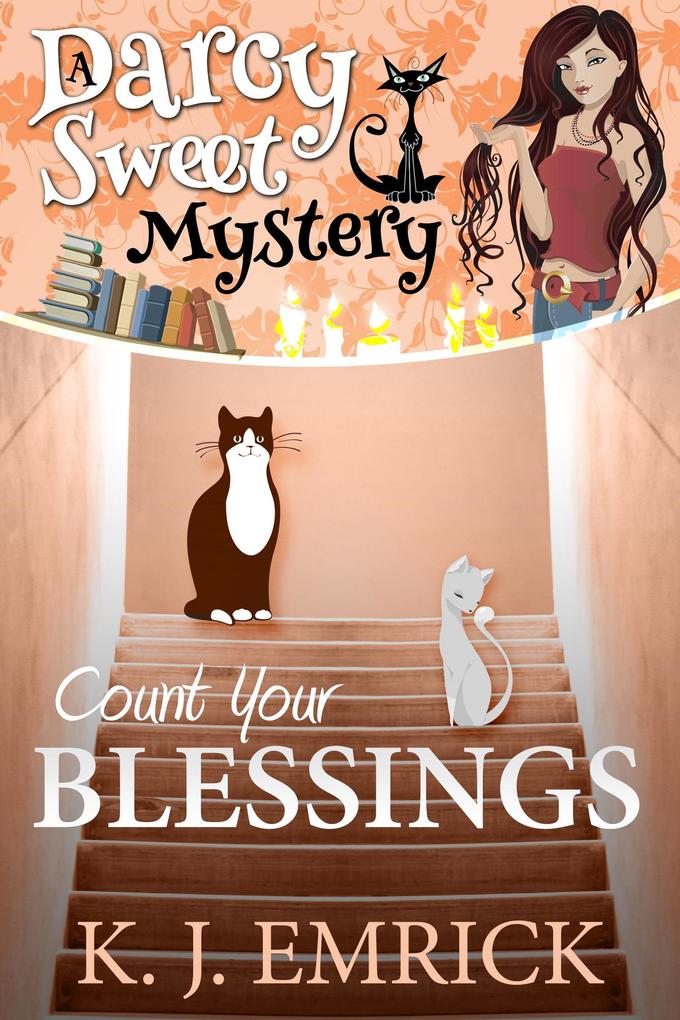 Count Your Blessings (Darcy Sweet Mystery #22)