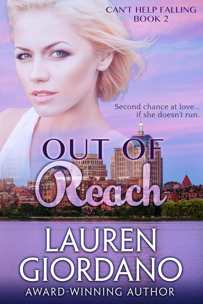 Out of Reach (Can‘t Help Falling #2)