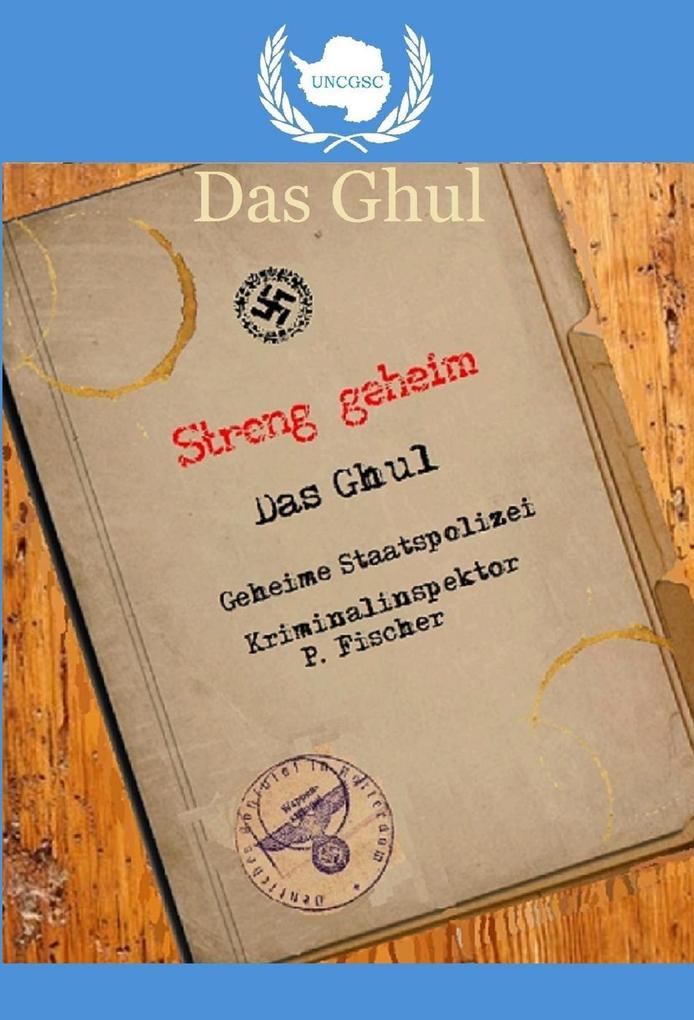 UNCGSC: Das Ghul (The Symbiot-Series #10)