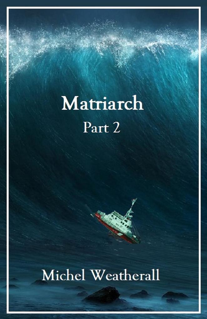 Matriarch Part 2 (The Symbiot-Series #9)