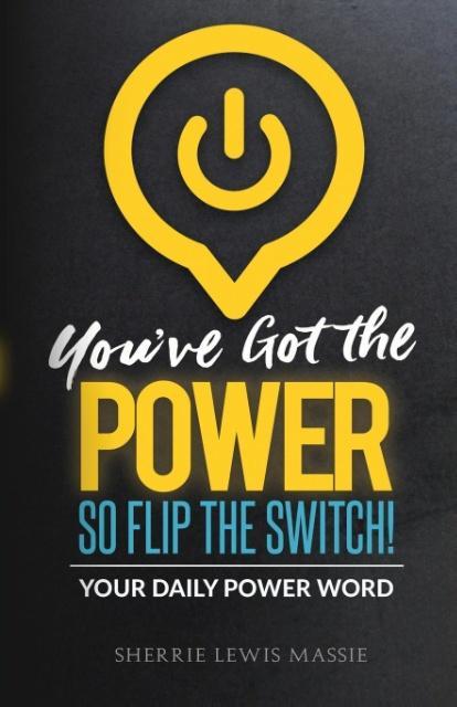 You've Got the Power