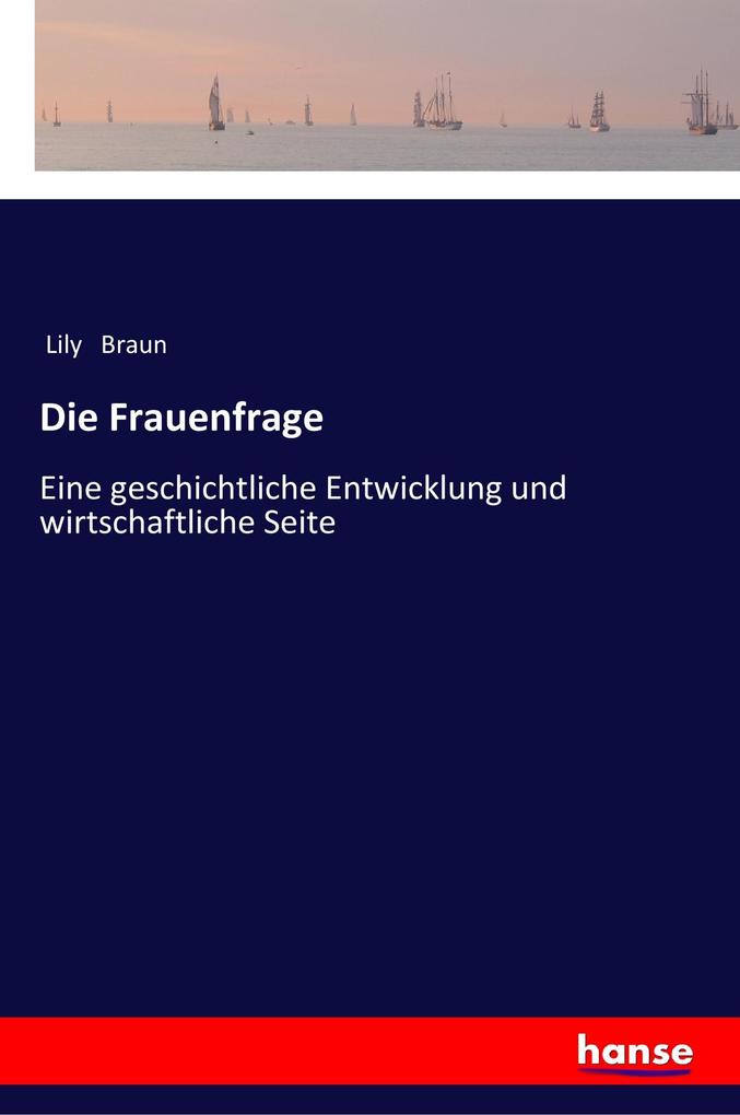 Die Frauenfrage
