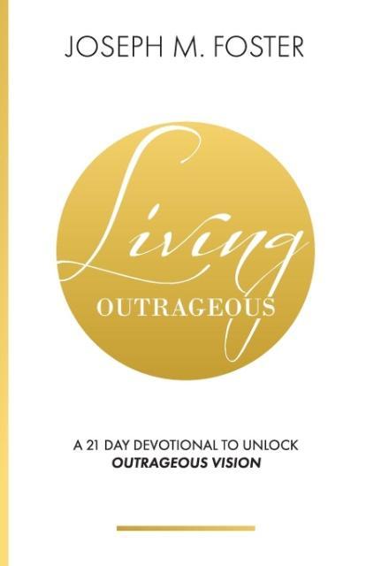 Living Outrageous