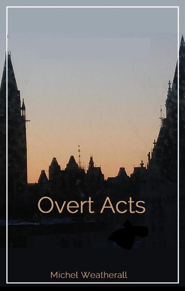 Overt Acts (The Symbiot-Series #12)