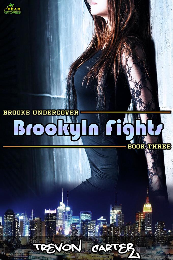Brooklyn Fights (Brooke Undercover #3)