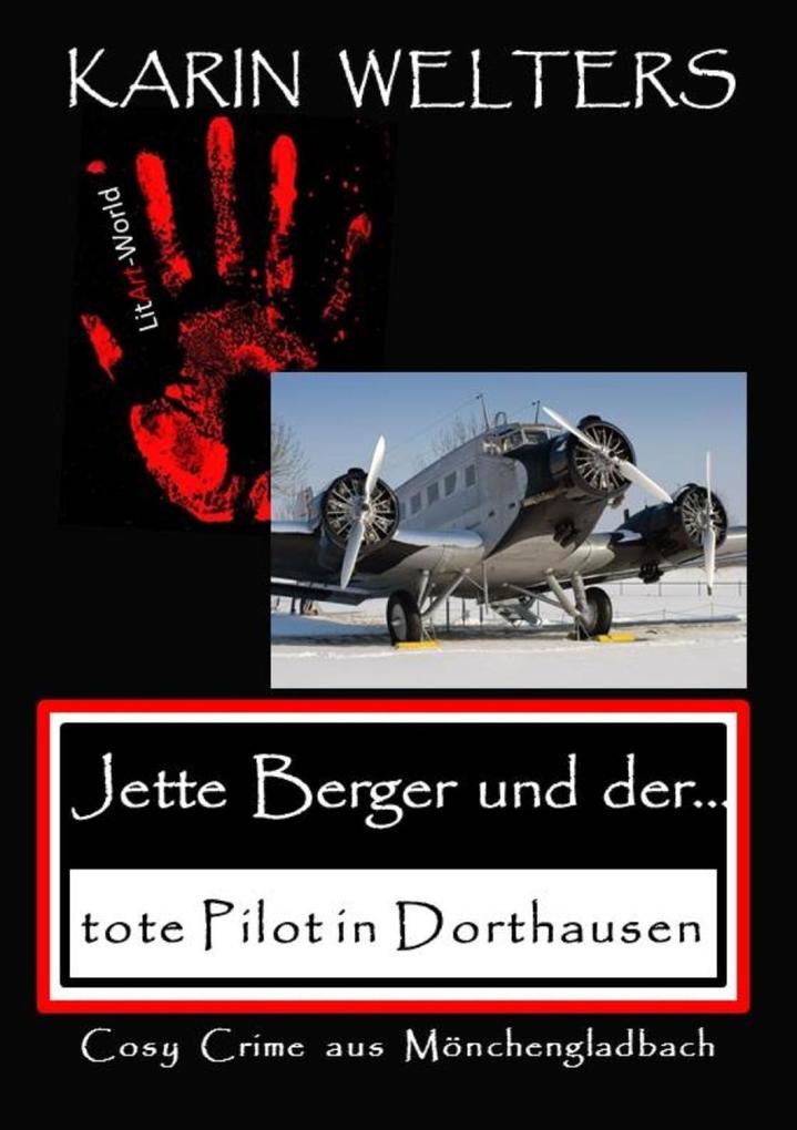 Jette Berger und der tote Pilot in Dorthausen