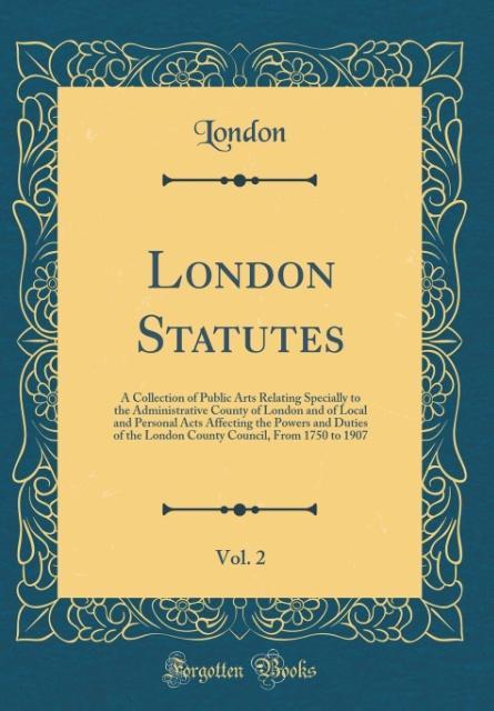 London Statutes, Vol. 2 als Buch von London London - London London