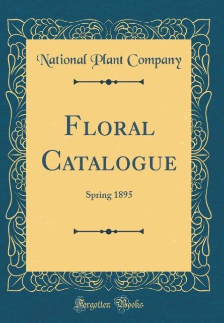 Floral Catalogue als Buch von National Plant Company - National Plant Company