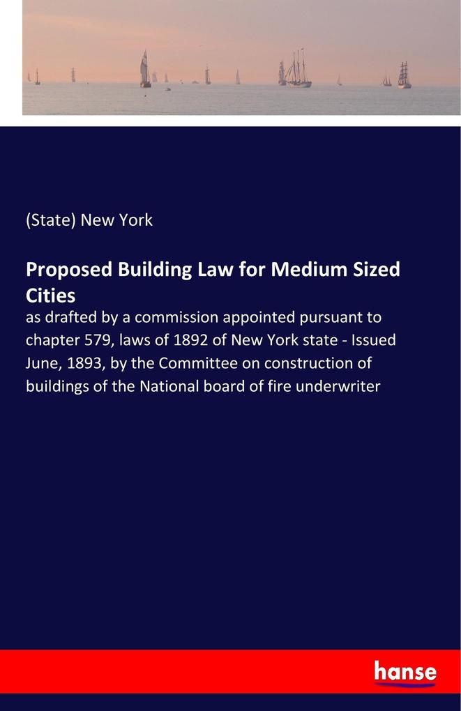 Proposed Building Law for Medium Sized Cities - (State) New York