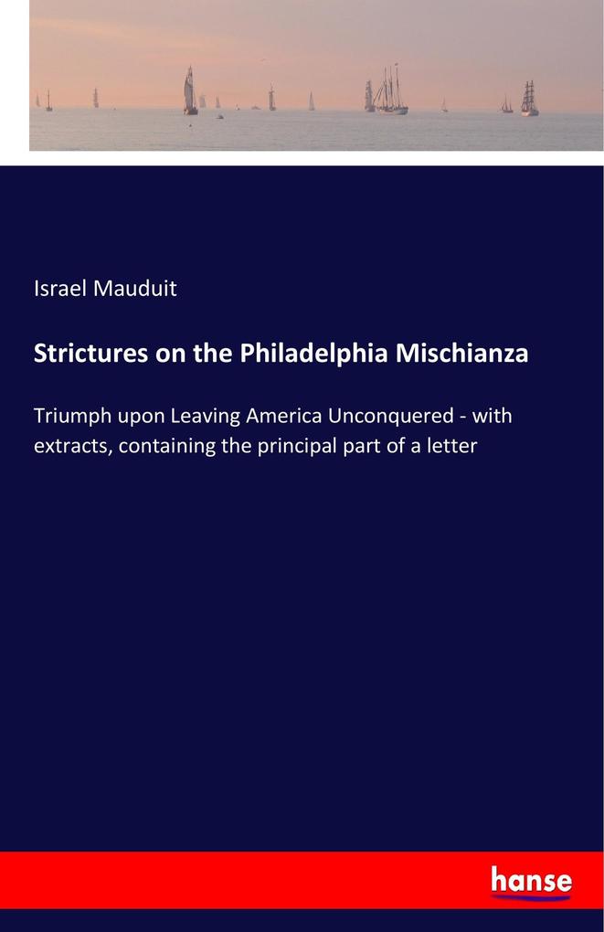 Strictures on the Philadelphia Mischianza