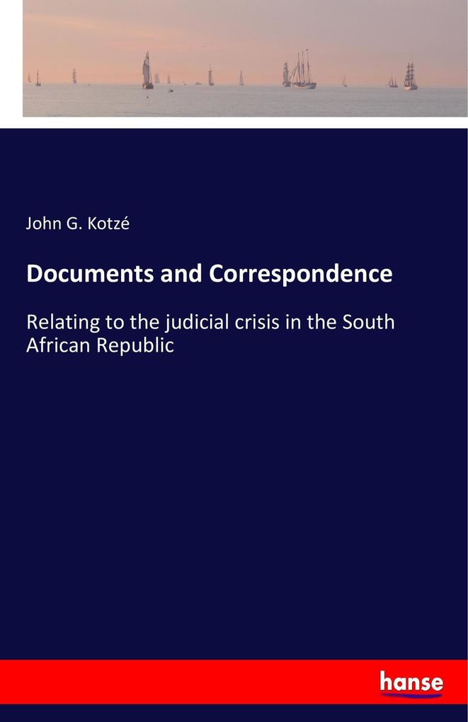 Documents and Correspondence