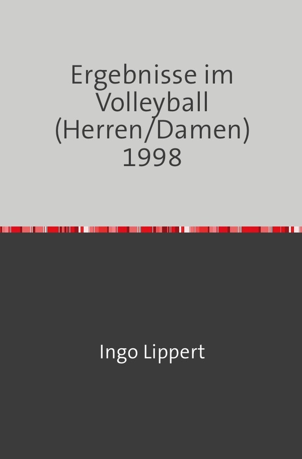 Sportstatistik / Ergebnisse im Volleyball (Herren/Damen) 1998