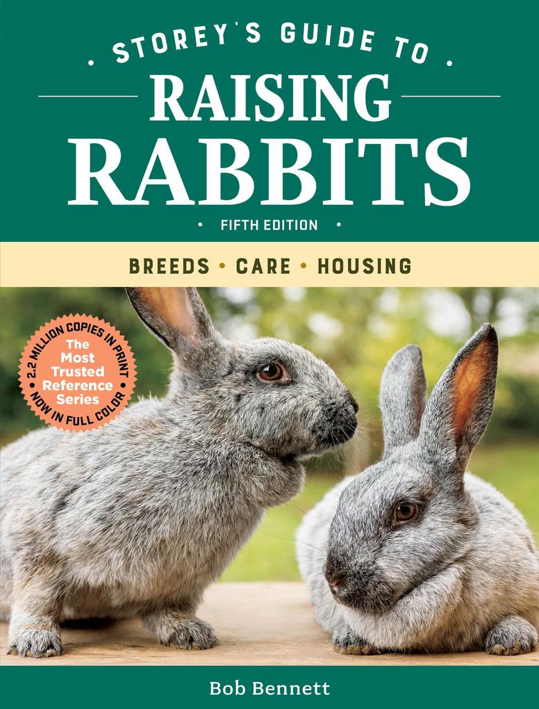 Storey‘s Guide to Raising Rabbits 5th Edition
