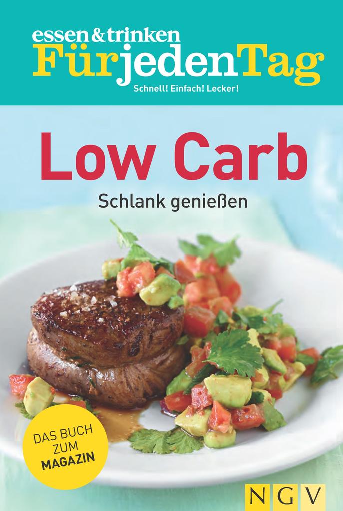 essen & trinken Für jeden Tag - Low Carb als eBook essen & trinken Für jeden Tag - Low Carb als eBook