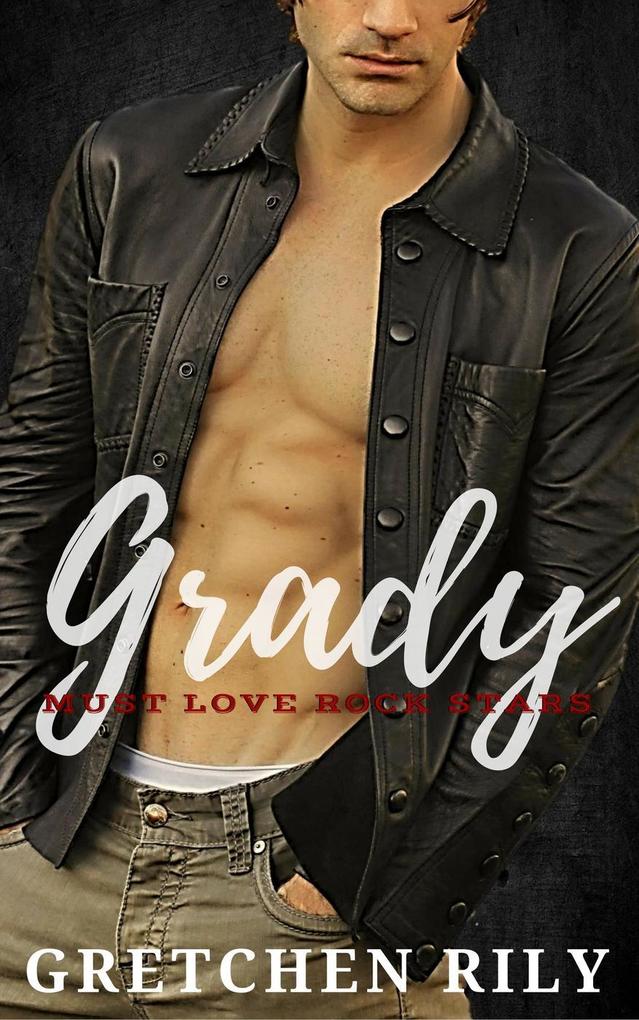 Grady (Must Love Rock Stars)