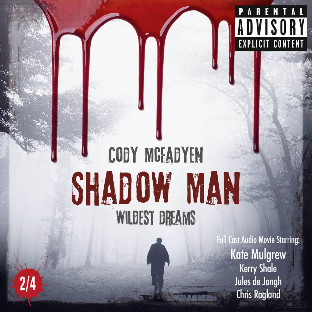 Shadow Man - Wildest Dreams - The Smoky Barrett Audio Movie Series Pt. 2/4