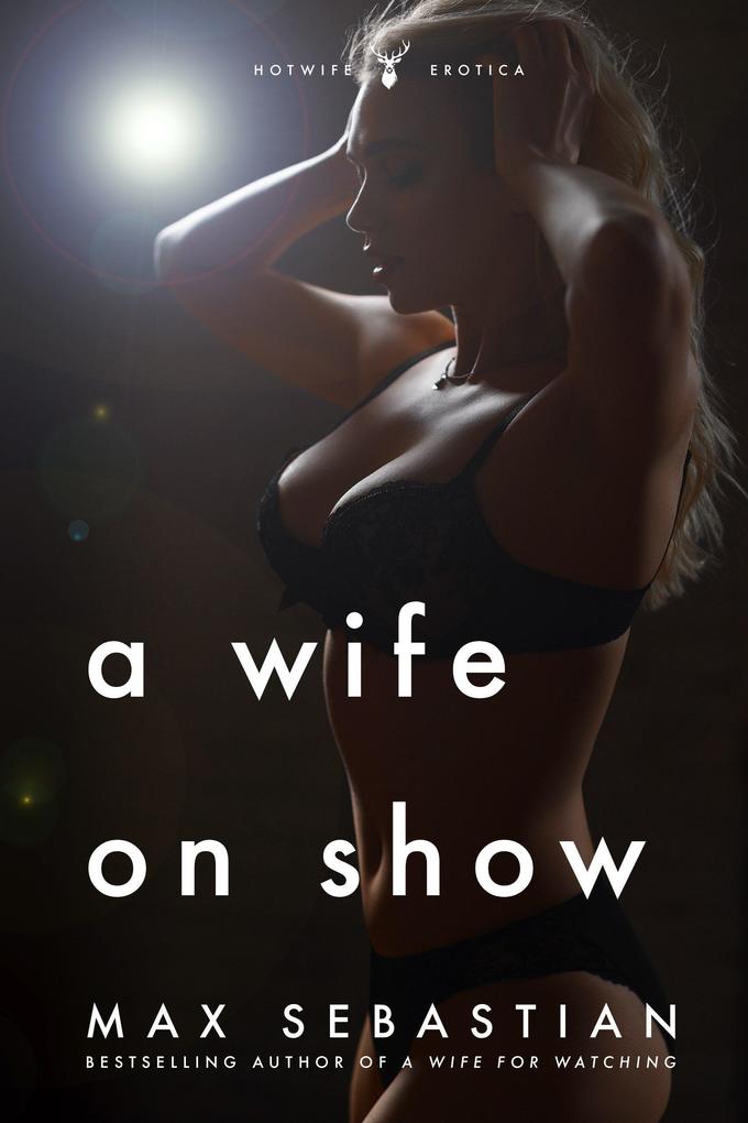 A Wife On Show