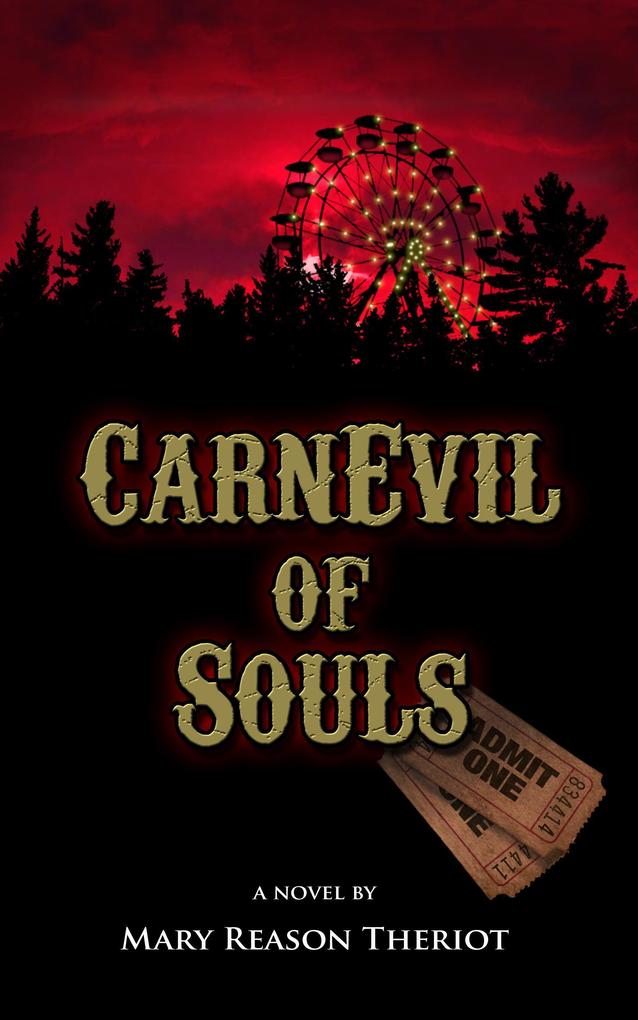 CarnEvil of Souls (Where Darkness Reigns #2)