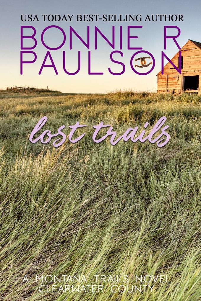 Lost Trails (Clearwater County The Montana Trails series #9)