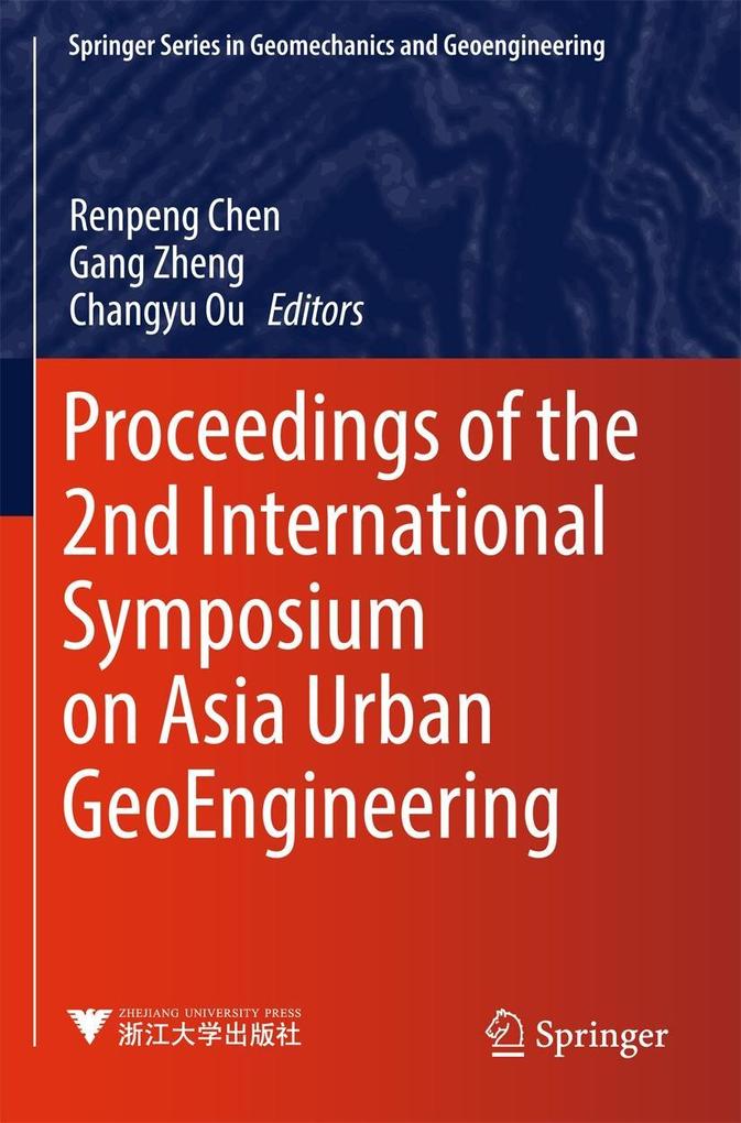 Proceedings of the 2nd International Symposium on Asia Urban GeoEngineering