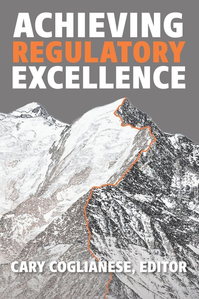 Achieving Regulatory Excellence