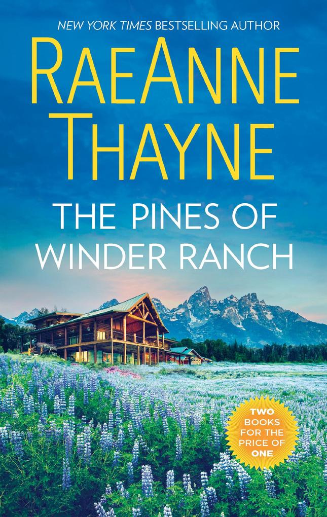 The Pines Of Winder Ranch: A Cold Creek Homecoming / A Cold Creek Reunion (The Cowboys of Cold Creek Book 11)