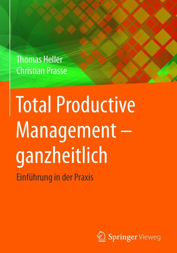 Total Productive Management - ganzheitlich
