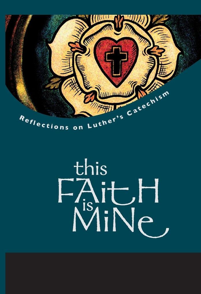 This Faith is Mine