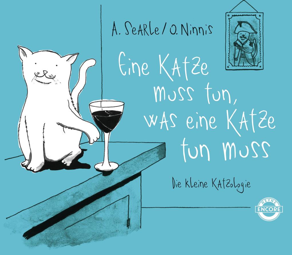 Eine Katze muss tun was eine Katze tun muss