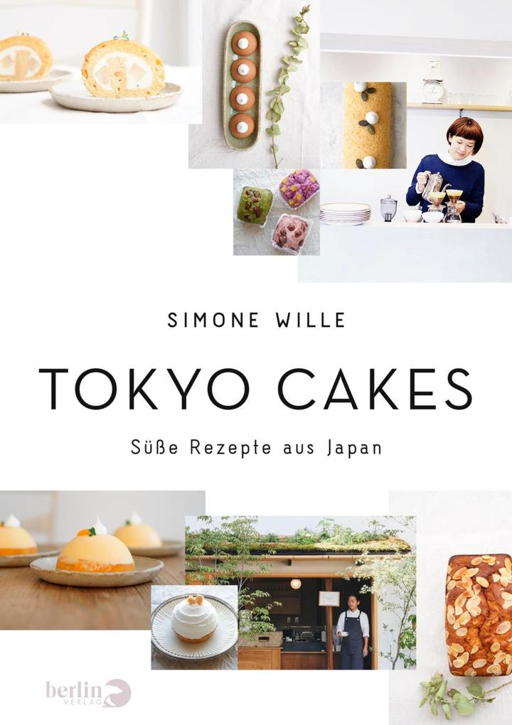 Tokyo Cakes - Simone Wille