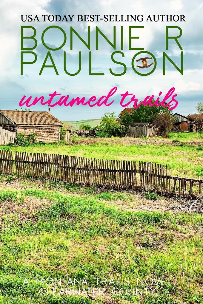 Untamed Trails (Clearwater County The Montana Trails series #10)