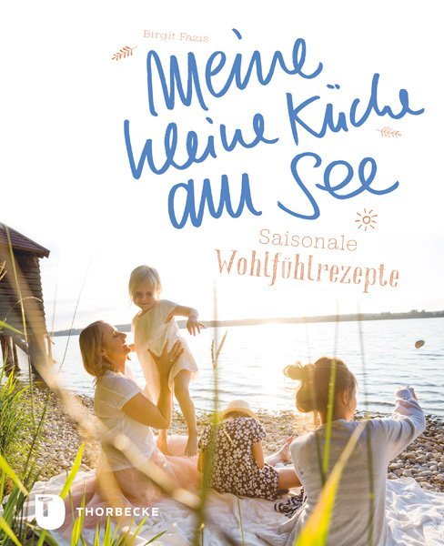 Meine kleine Küche am See als Buch Meine kleine Küche am See als Buch