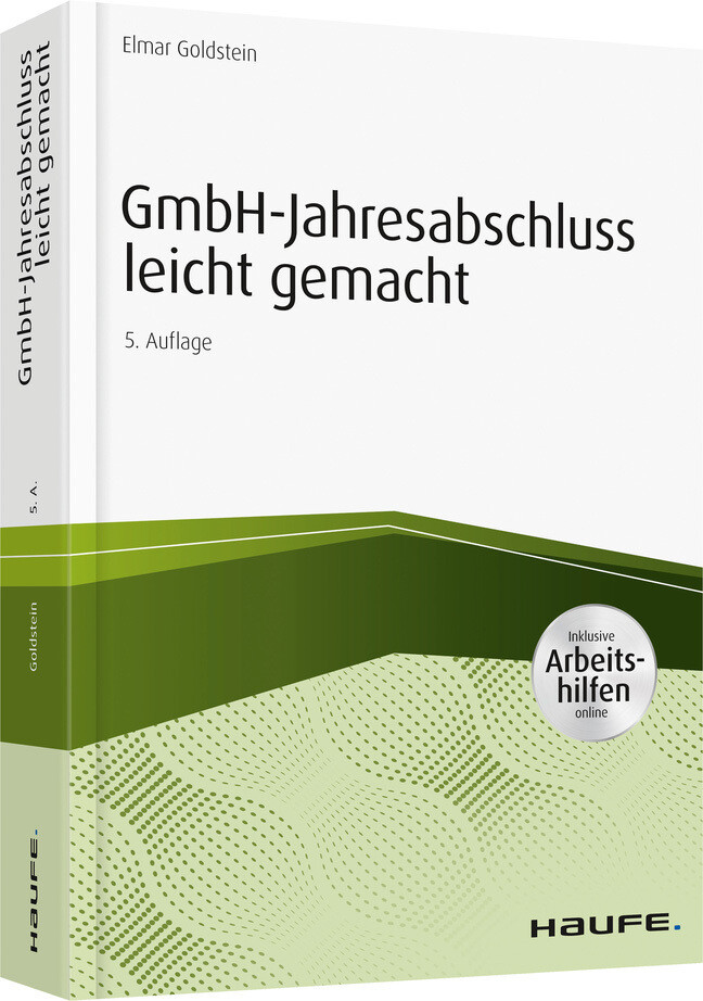 GmbH Jahresabschluss leicht gemacht inkl. Arbeitshilfen online GmbH Jahresabschluss leicht gemacht inkl. Arbeitshilfen online