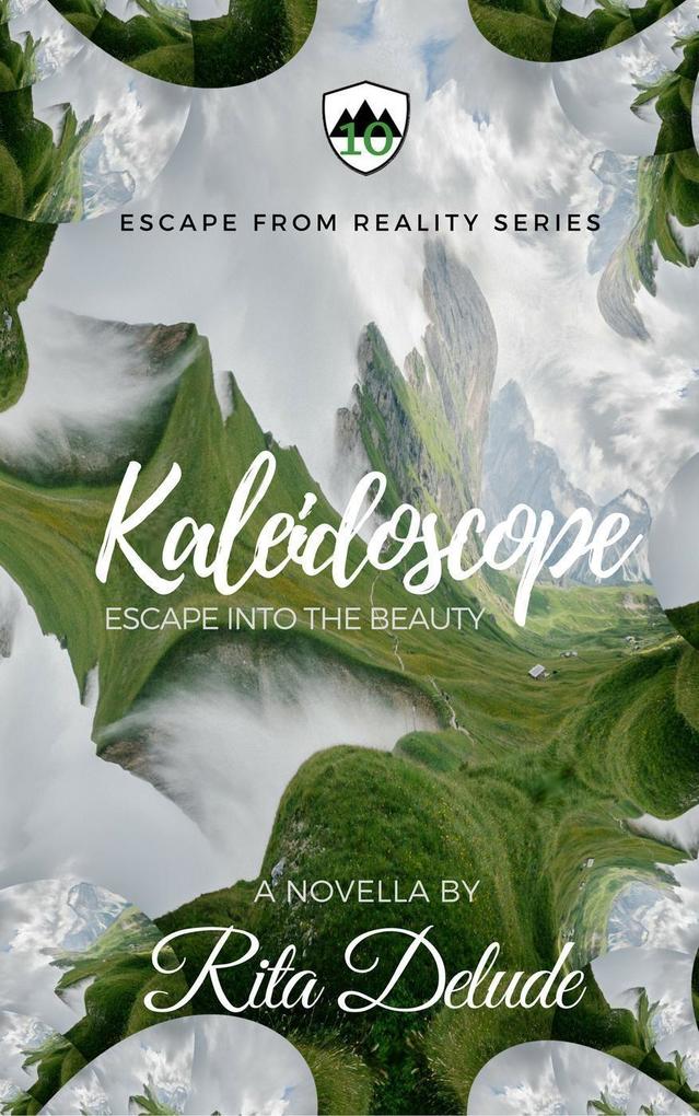 Kaleidoscope (Escape From Reality Series #10)