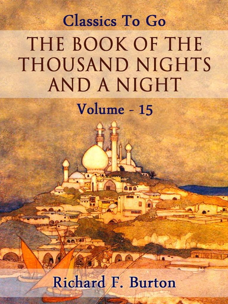 The Book of the Thousand Nights and a Night - Volume 15