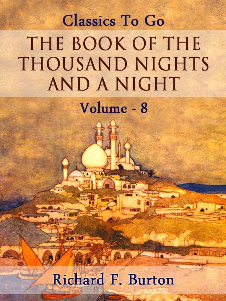 The Book of the Thousand Nights and a Night - Volume 08