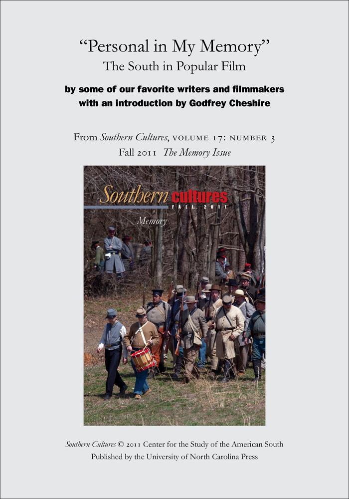 'Personal in My Memory': The South in Popular Film by some of our favorite writers and filmmakers
