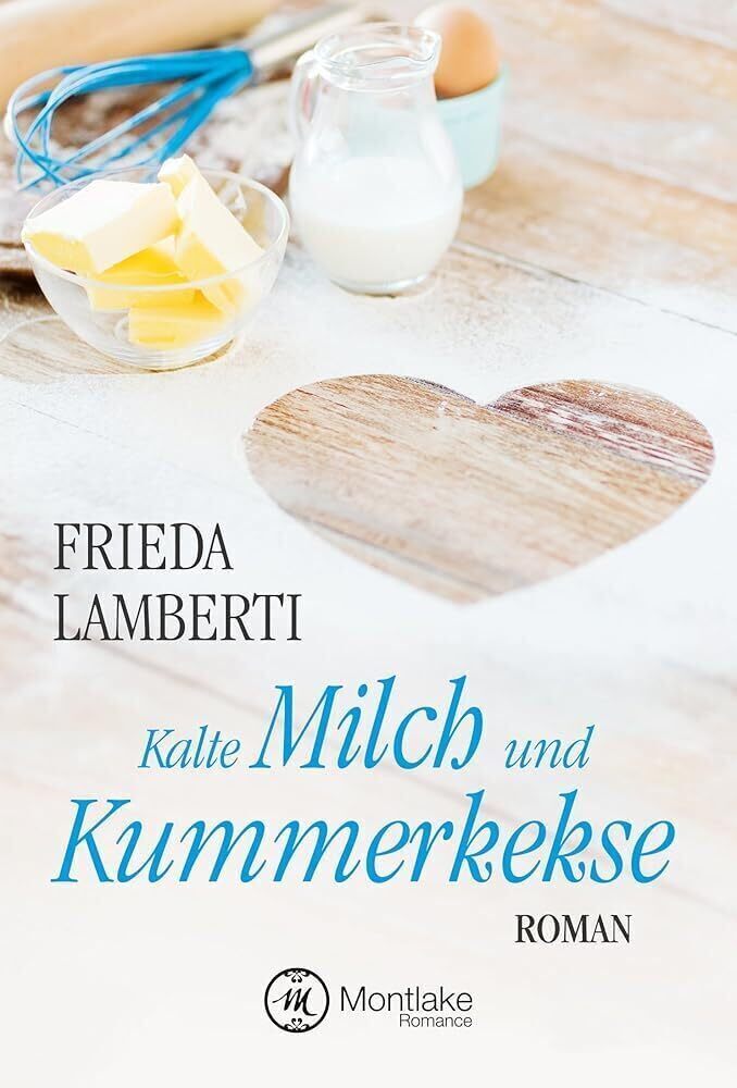 Image of Kalte Milch und Kummerkekse